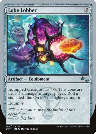Lobe Lobber [Unstable] | Jomio and Rueliete's Cards and Comics