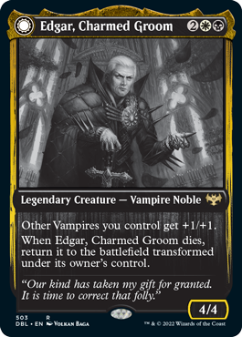 Edgar, Charmed Groom // Edgar Markov's Coffin [Innistrad: Double Feature] | Jomio and Rueliete's Cards and Comics