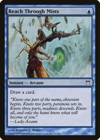 Reach Through Mists [Champions of Kamigawa] | Jomio and Rueliete's Cards and Comics
