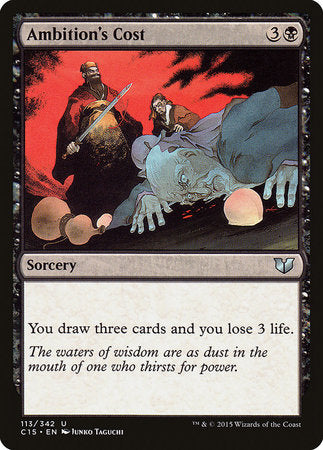 Ambition's Cost [Commander 2015] | Jomio and Rueliete's Cards and Comics