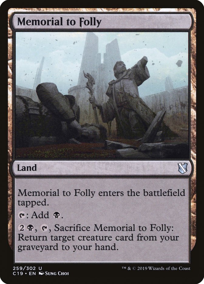 Memorial to Folly [Commander 2019] | Jomio and Rueliete's Cards and Comics