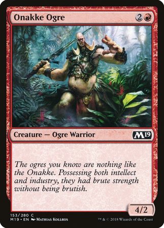 Onakke Ogre [Core Set 2019] | Jomio and Rueliete's Cards and Comics