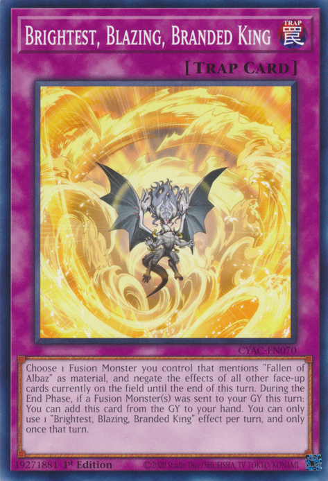 Brightest, Blazing, Branded King [CYAC-EN070] Common | Jomio and Rueliete's Cards and Comics