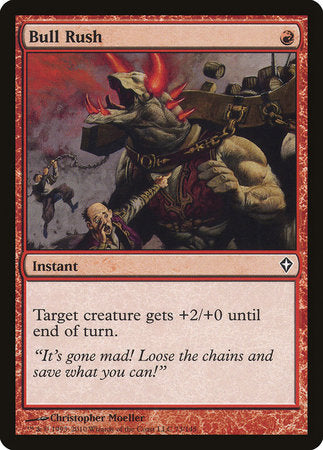 Bull Rush [Worldwake] | Jomio and Rueliete's Cards and Comics