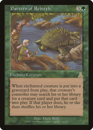 Pattern of Rebirth [Urza's Destiny] | Jomio and Rueliete's Cards and Comics