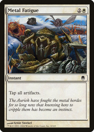 Metal Fatigue [Darksteel] | Jomio and Rueliete's Cards and Comics