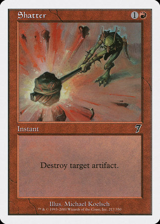 Shatter [Seventh Edition] | Jomio and Rueliete's Cards and Comics