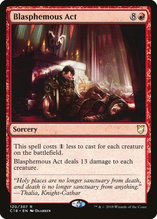 Blasphemous Act [Commander 2018] | Jomio and Rueliete's Cards and Comics