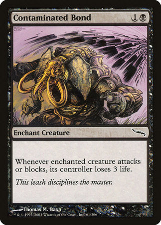Contaminated Bond [Mirrodin] | Jomio and Rueliete's Cards and Comics