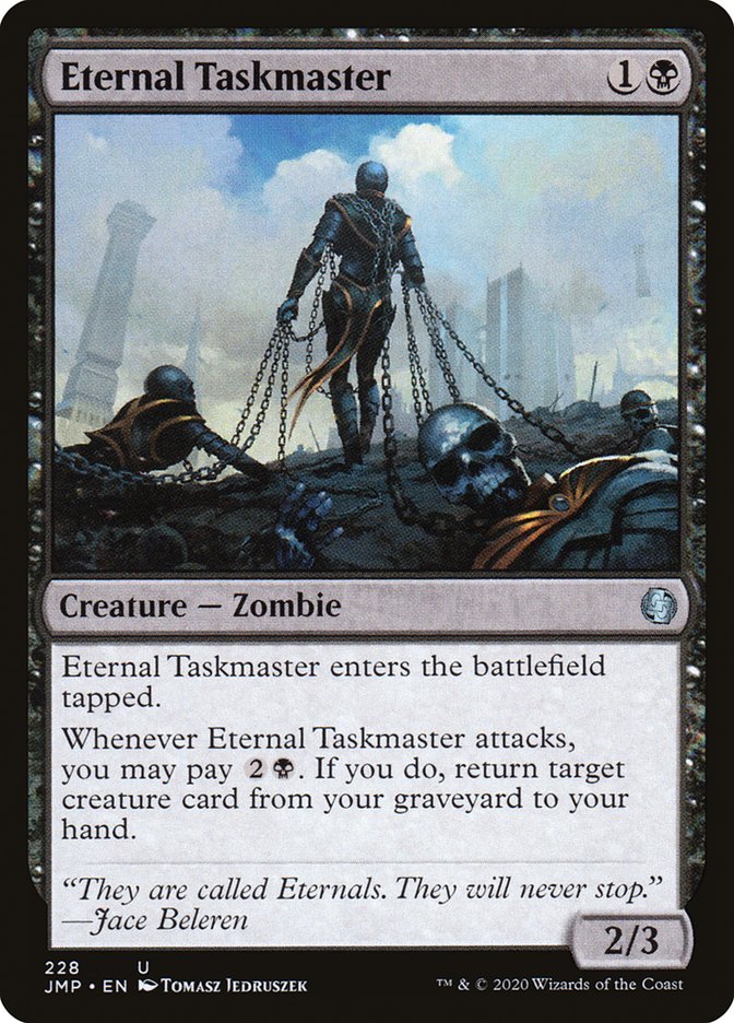 Eternal Taskmaster [Jumpstart] | Jomio and Rueliete's Cards and Comics