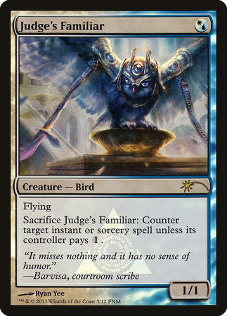 Judge's Familiar [Friday Night Magic 2013] | Jomio and Rueliete's Cards and Comics