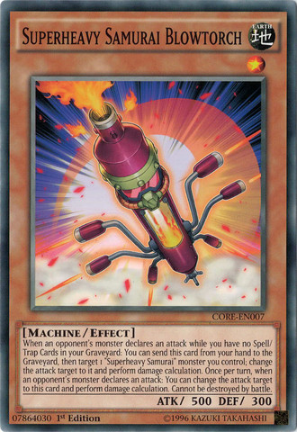 Superheavy Samurai Blowtorch [CORE-EN007] Common | Jomio and Rueliete's Cards and Comics
