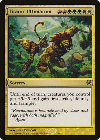Titanic Ultimatum [Duel Decks: Ajani vs. Nicol Bolas] | Jomio and Rueliete's Cards and Comics