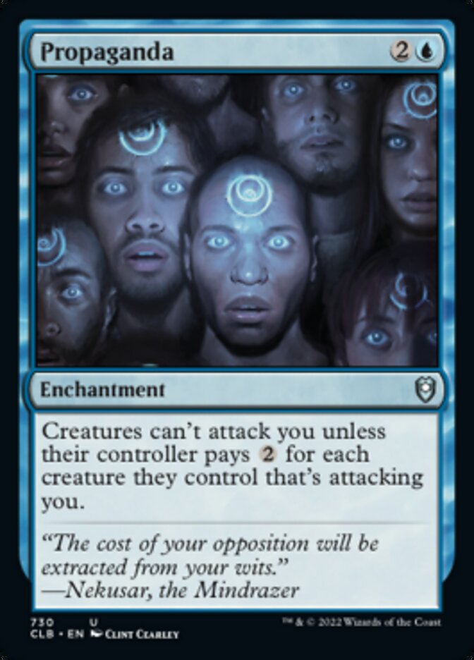 Propaganda [Commander Legends: Battle for Baldur's Gate] | Jomio and Rueliete's Cards and Comics