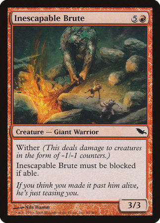 Inescapable Brute [Shadowmoor] | Jomio and Rueliete's Cards and Comics
