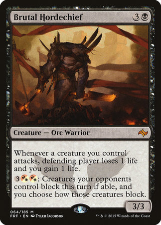Brutal Hordechief [Fate Reforged] | Jomio and Rueliete's Cards and Comics