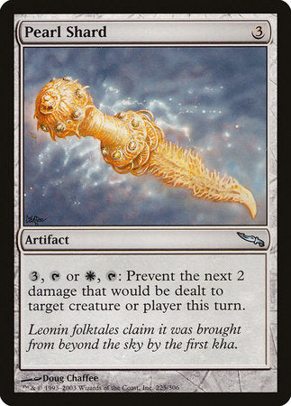 Pearl Shard [Mirrodin] | Jomio and Rueliete's Cards and Comics