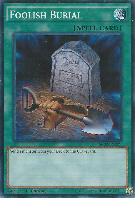 Foolish Burial [SR02-EN029] Common | Jomio and Rueliete's Cards and Comics