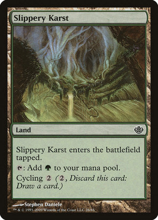 Slippery Karst [Duel Decks: Garruk vs. Liliana] | Jomio and Rueliete's Cards and Comics