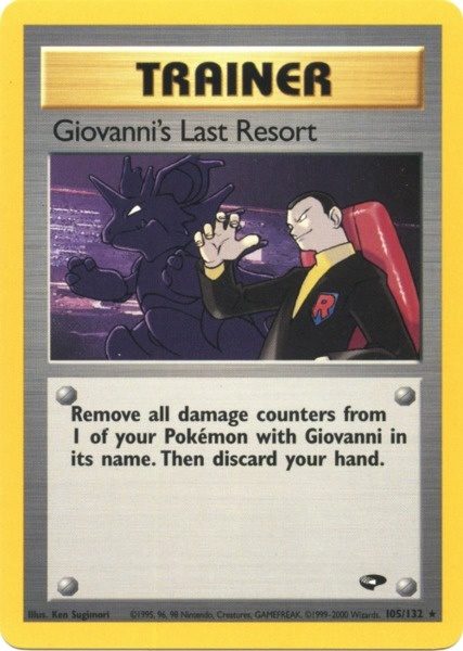 Giovanni's Last Resort (105/132) [Gym Challenge Unlimited] | Jomio and Rueliete's Cards and Comics