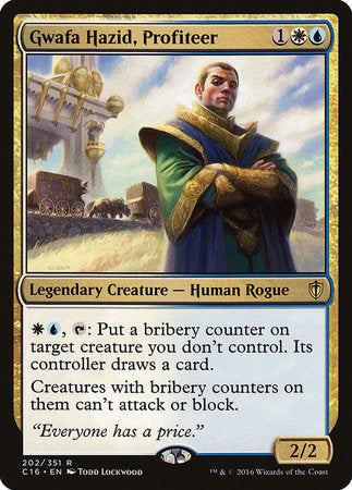 Gwafa Hazid, Profiteer [Commander 2016] | Jomio and Rueliete's Cards and Comics