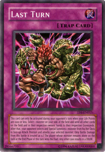 Last Turn [TP6-EN015] Common | Jomio and Rueliete's Cards and Comics
