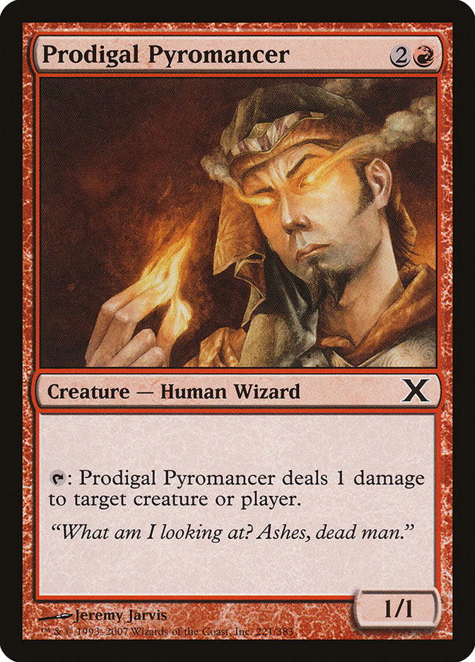Prodigal Pyromancer [Tenth Edition] | Jomio and Rueliete's Cards and Comics