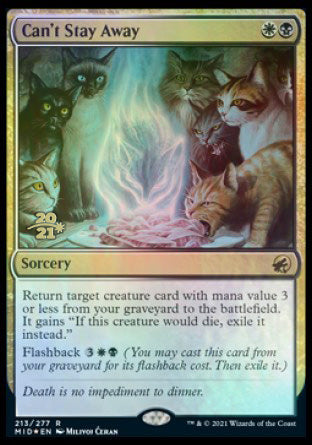 Can't Stay Away [Innistrad: Midnight Hunt Prerelease Promos] | Jomio and Rueliete's Cards and Comics