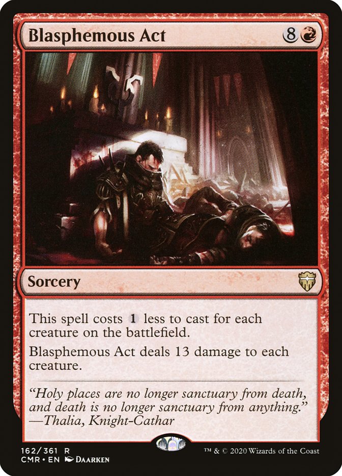 Blasphemous Act [Commander Legends] | Jomio and Rueliete's Cards and Comics