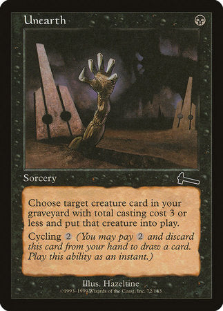 Unearth [Urza's Legacy] | Jomio and Rueliete's Cards and Comics