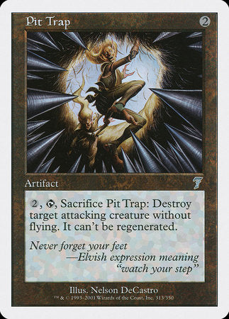 Pit Trap [Seventh Edition] | Jomio and Rueliete's Cards and Comics
