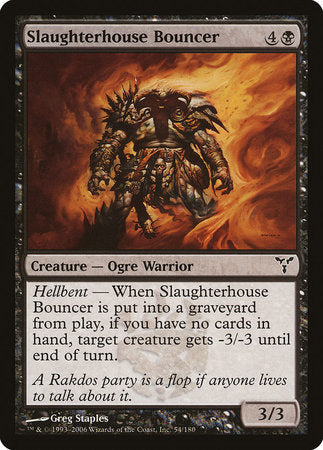 Slaughterhouse Bouncer [Dissension] | Jomio and Rueliete's Cards and Comics
