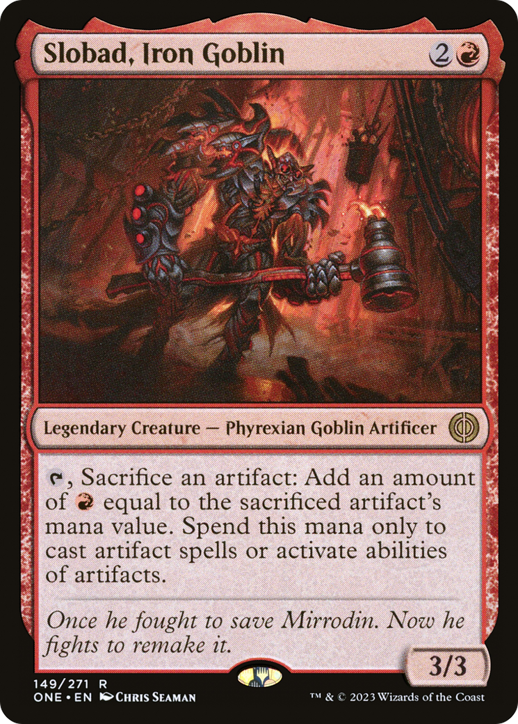 Slobad, Iron Goblin [Phyrexia: All Will Be One] | Jomio and Rueliete's Cards and Comics