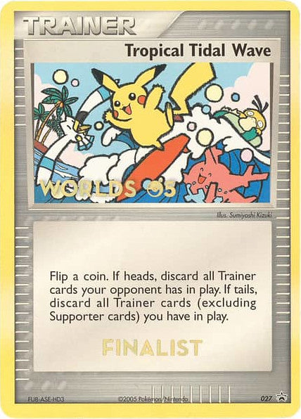 Tropical Tidal Wave (027) (Worlds 2005 Finalist) [Nintendo: Black Star Promos] | Jomio and Rueliete's Cards and Comics
