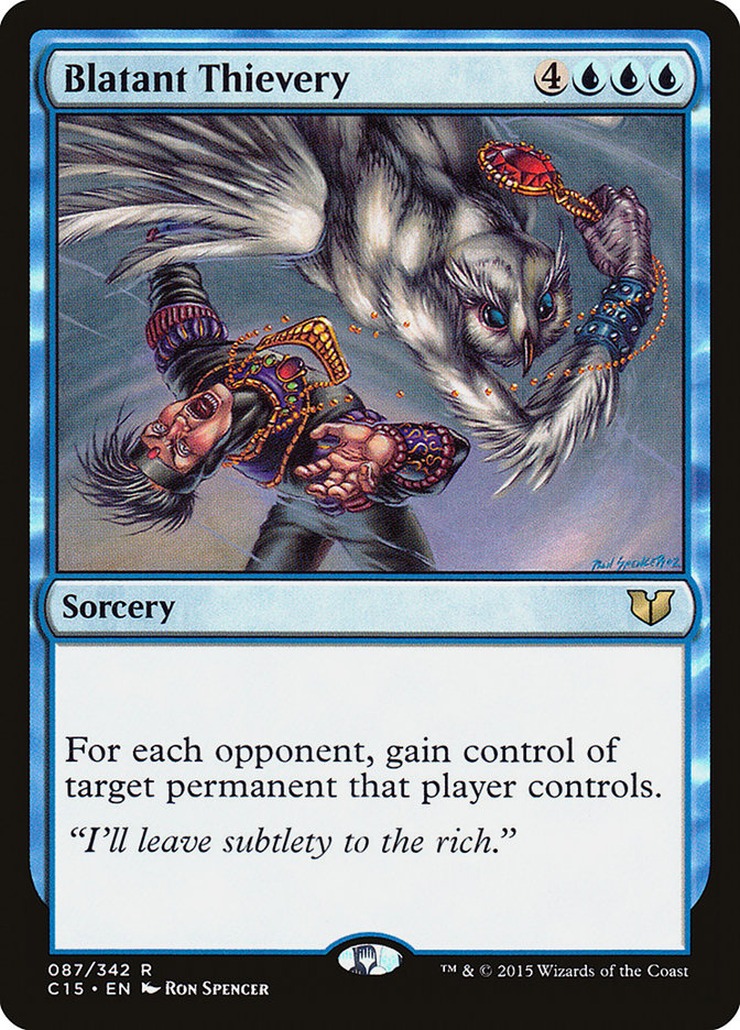 Blatant Thievery [Commander 2015] | Jomio and Rueliete's Cards and Comics