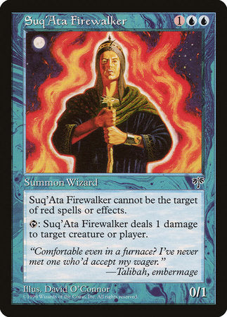 Suq'Ata Firewalker [Mirage] | Jomio and Rueliete's Cards and Comics