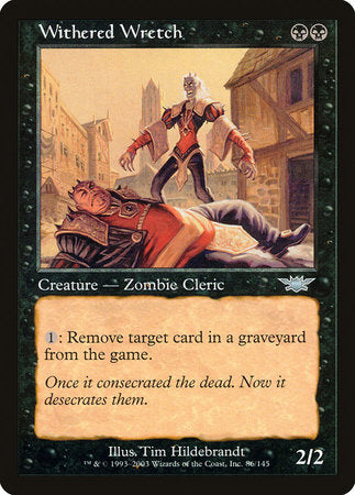 Withered Wretch [Legions] | Jomio and Rueliete's Cards and Comics