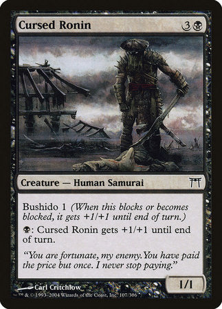 Cursed Ronin [Champions of Kamigawa] | Jomio and Rueliete's Cards and Comics