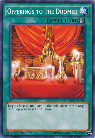 Offerings to the Doomed [BP03-EN138] Common | Jomio and Rueliete's Cards and Comics