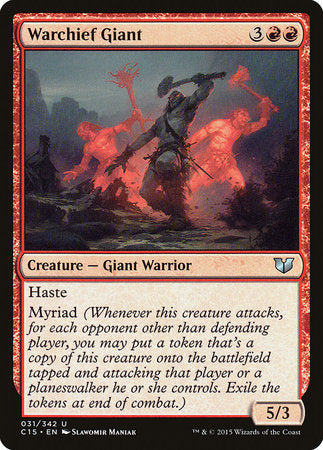 Warchief Giant [Commander 2015] | Jomio and Rueliete's Cards and Comics