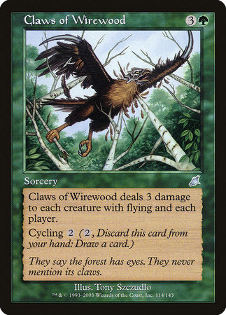 Claws of Wirewood [Scourge] | Jomio and Rueliete's Cards and Comics