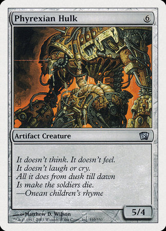 Phyrexian Hulk [Eighth Edition] | Jomio and Rueliete's Cards and Comics