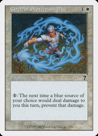 Circle of Protection: Blue [Seventh Edition] | Jomio and Rueliete's Cards and Comics