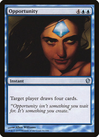 Opportunity [Commander 2013] | Jomio and Rueliete's Cards and Comics
