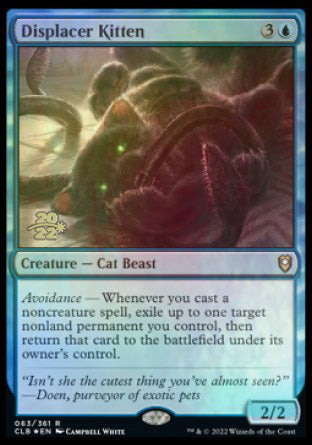 Displacer Kitten [Commander Legends: Battle for Baldur's Gate Prerelease Promos] | Jomio and Rueliete's Cards and Comics