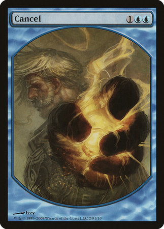 Cancel [Magic Player Rewards 2010] | Jomio and Rueliete's Cards and Comics