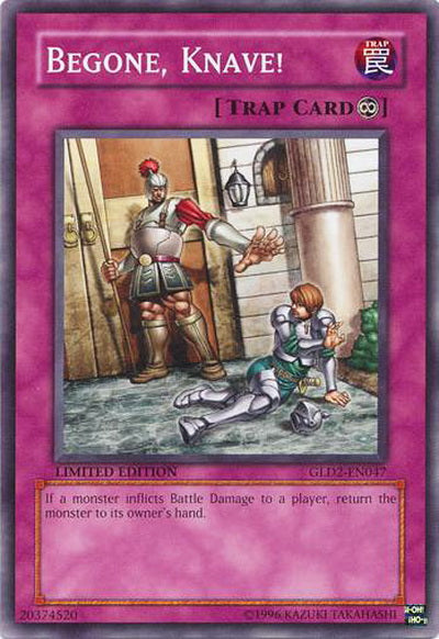 Begone, Knave! [GLD2-EN047] Common | Jomio and Rueliete's Cards and Comics
