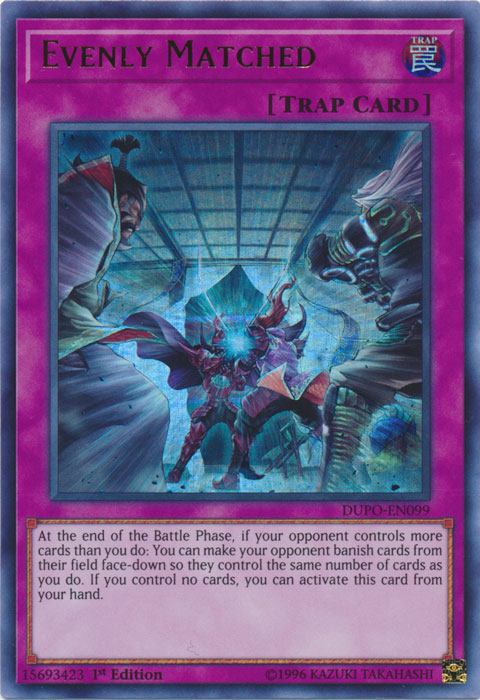 Evenly Matched [DUPO-EN099] Ultra Rare | Jomio and Rueliete's Cards and Comics