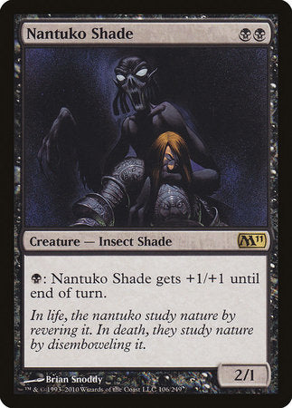 Nantuko Shade [Magic 2011] | Jomio and Rueliete's Cards and Comics