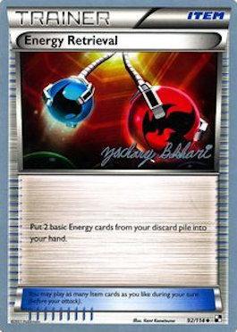 Energy Retrieval (92/114) (CMT - Zachary Bokhari) [World Championships 2012] | Jomio and Rueliete's Cards and Comics